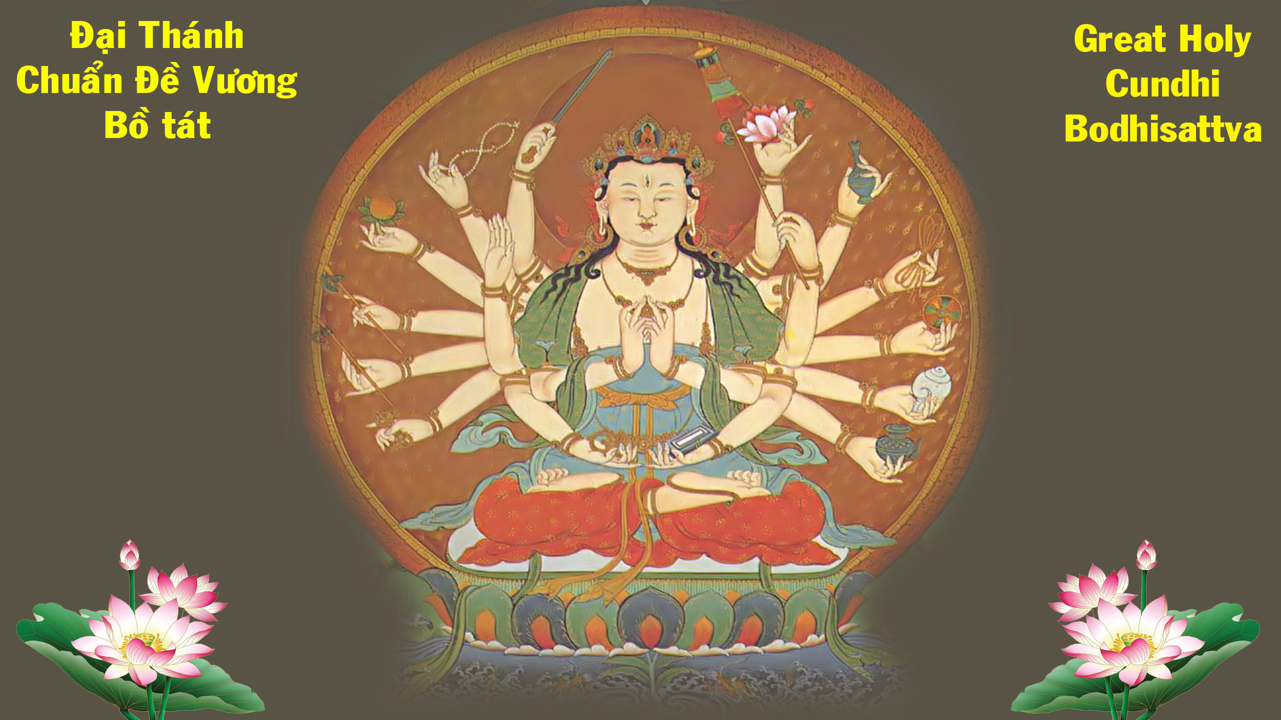 Thập Chú - Phật Mẫu Chuẩn Đề Thần chú